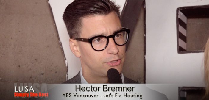 Interview with YES Vancouver mayoral candidate Hector Bremner